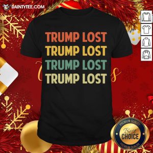 Premium Retro Trump Lost Vintage 2020 Shirt