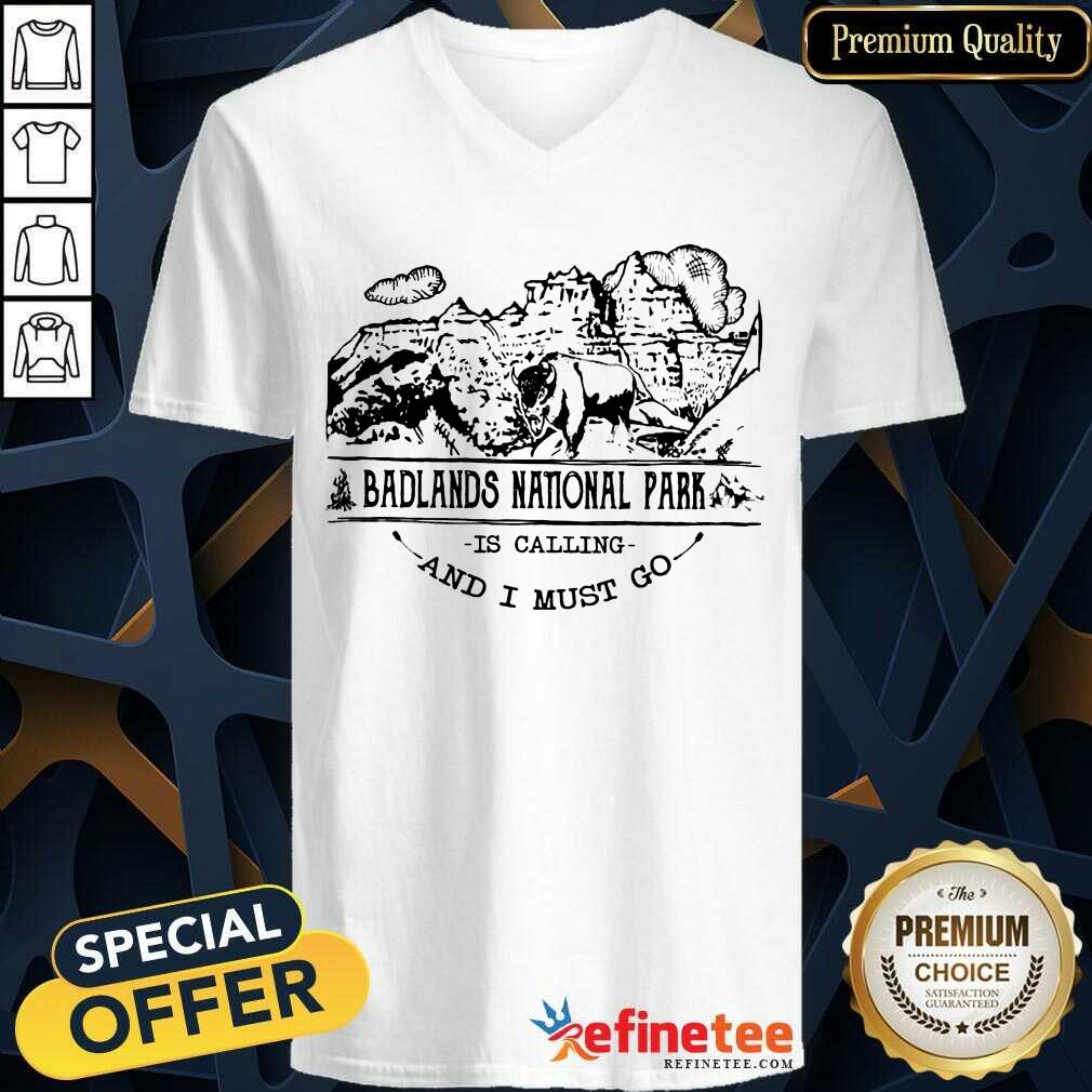 Fantastic Camping2801 Badlands National Park Is Calling And I Must Go Shirt