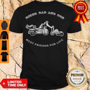Good Biker Dad And Son Best Friends For Life Shirt