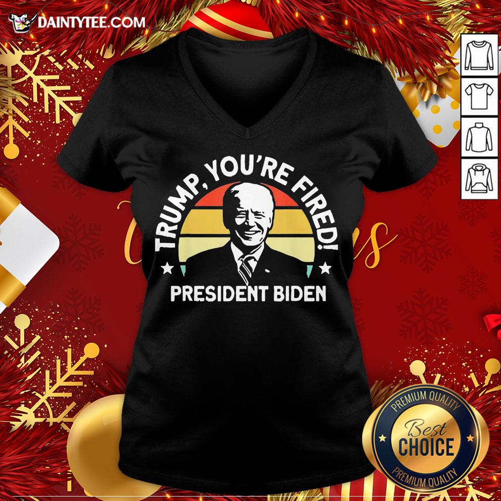 Funny Biden Won Anti Trump You’re Fired Trump Lost 2020 Shirt