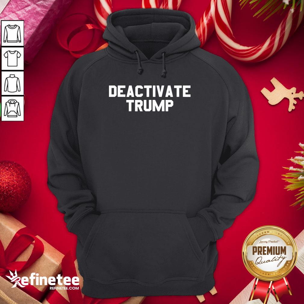 Funny Deactivate Trump Election Shirt