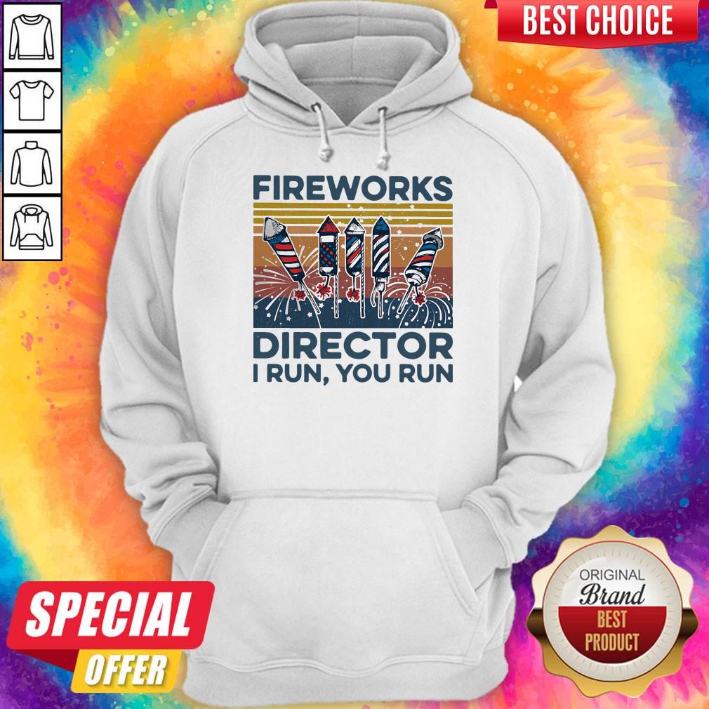 Funny Fireworks Director I Run You Run Vintage Retro Shirt