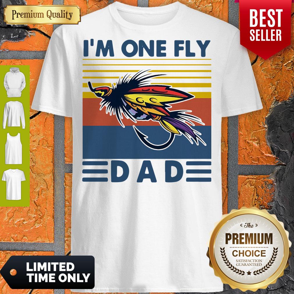 Funny Fishing I’m One Fly Dad Vintage Shirt
