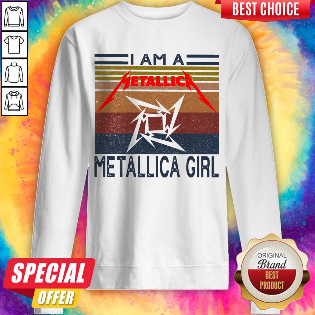 Funny I Am A Metallica Girl Vintage Shirt