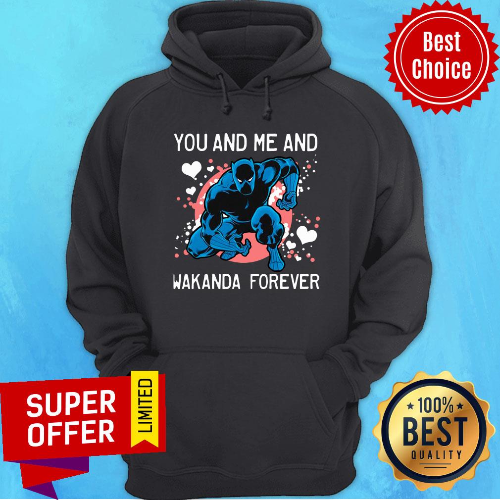 Funny Junior You And Me And Wakanda Forever Black Panther Shirt