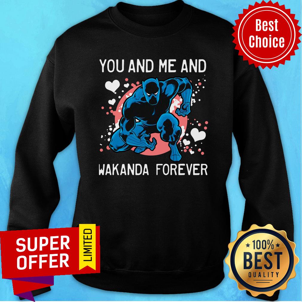 Funny Junior You And Me And Wakanda Forever Black Panther Shirt