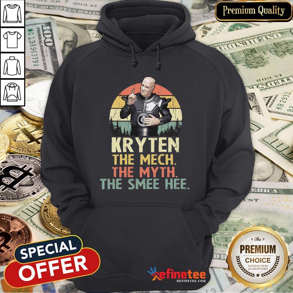Funny Kryten The Mech The Myth The Smee Hee Shirt