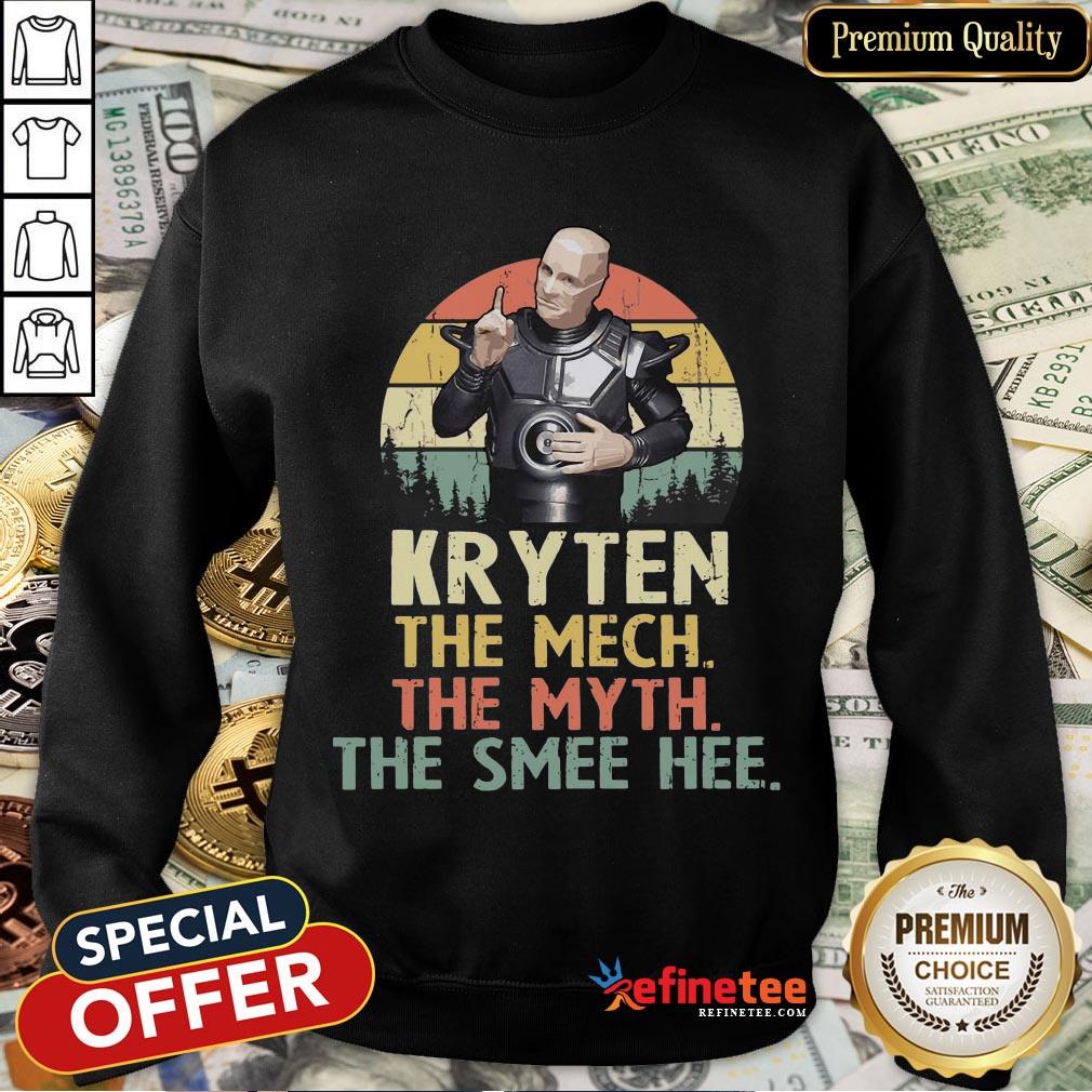 Funny Kryten The Mech The Myth The Smee Hee Shirt
