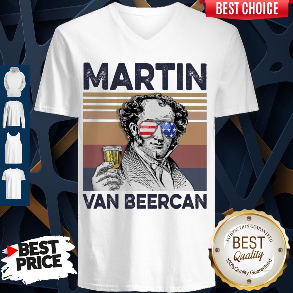 Funny Martin Van Beer Can Drink Beer The 4th Of July Vintage Shirt