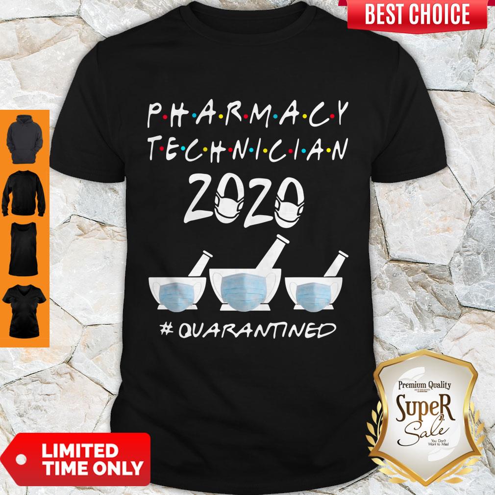 Funny Pharmacy Technician 2020 Mask Quarantined Covid-19 Shirt