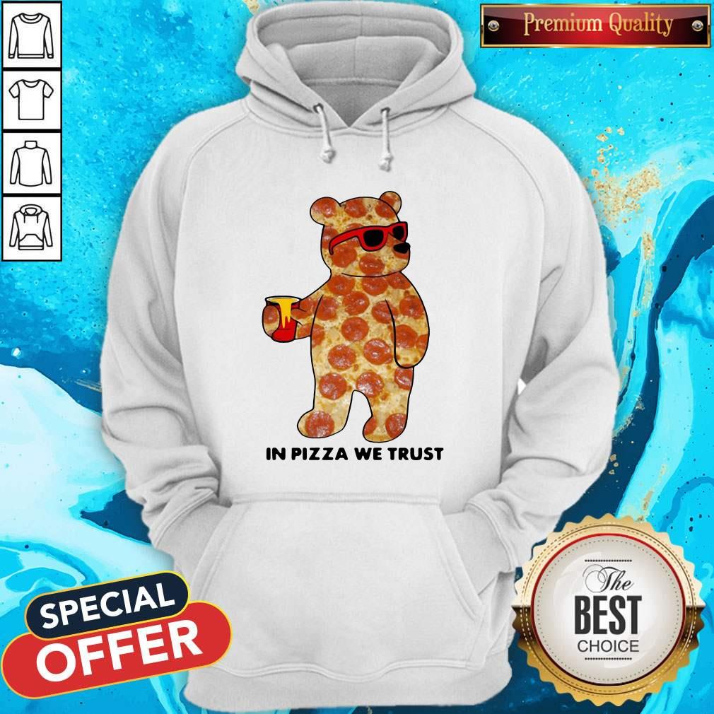 Funny Pizza Bear In Pizza We Trust 2020 Shirt