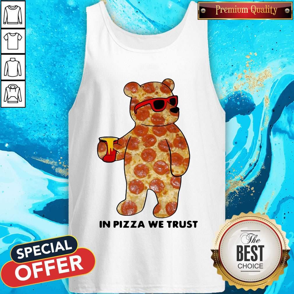 Funny Pizza Bear In Pizza We Trust 2020 Shirt
