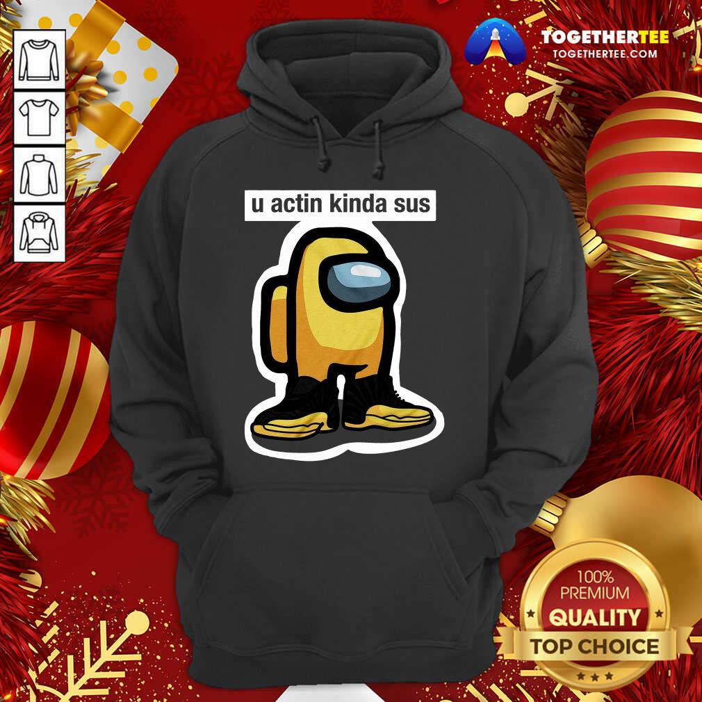 funny-u-actin-kinda-sus-among-yellow-and-black-jordan-12-hoodie.jpg