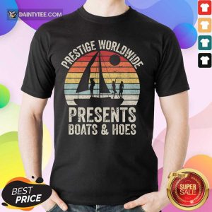 Prestige Worldwide Presents Boats And Hoes Vintage Shirt