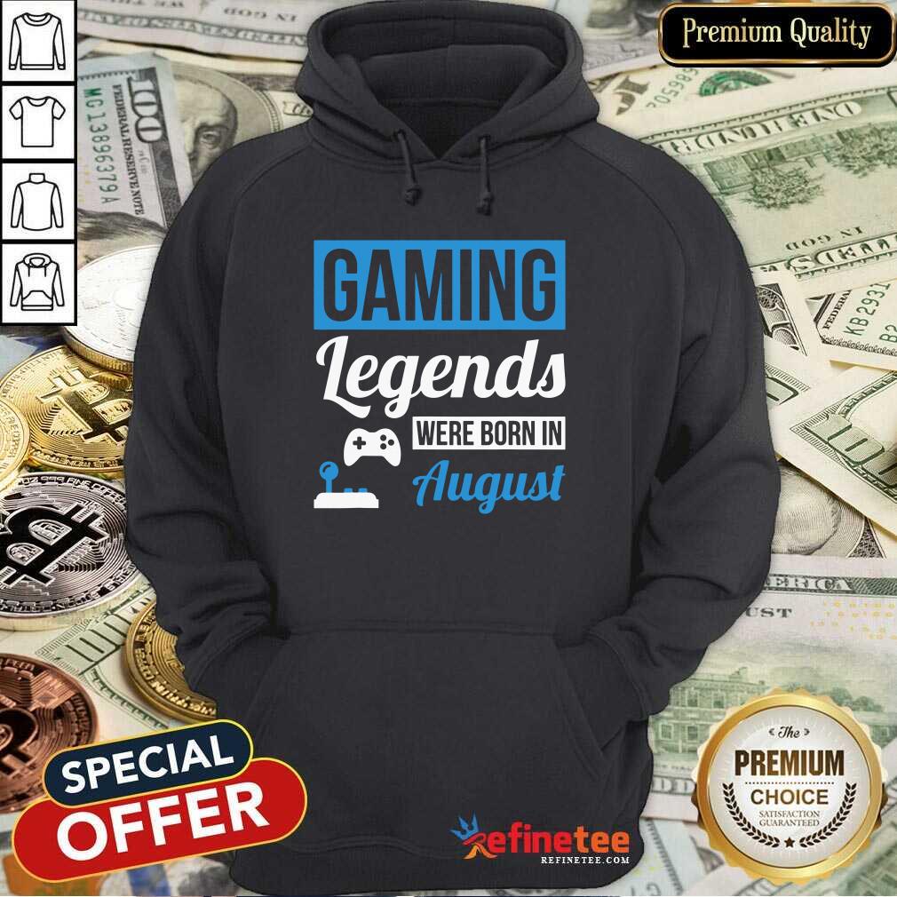 Gaming Legends Were Born In August Birthday Shirt