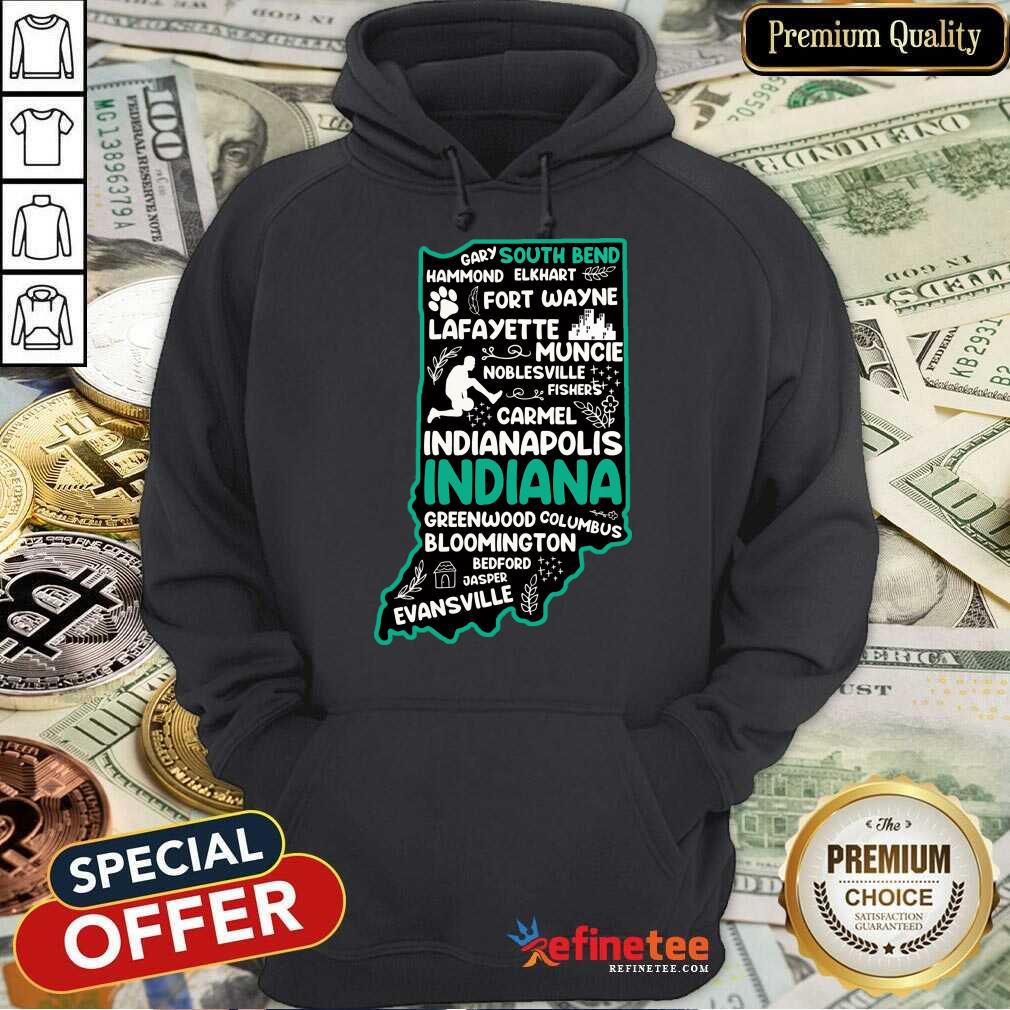 Gary South Bend Hammond Elkhart Fort Carmel Indianapolis Indiana Shirt