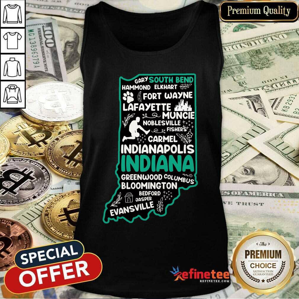 Gary South Bend Hammond Elkhart Fort Carmel Indianapolis Indiana Shirt
