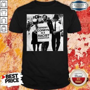 Pro Rachel Riley Criticised Sweatshirt Jeremy Corbyn Is A Racist Endeavour Shirt