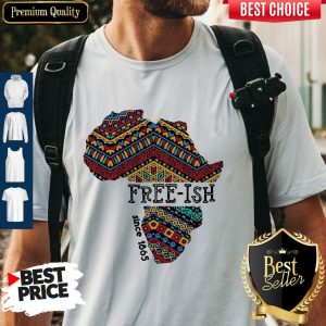 Premium Black Map Free-ish Since 1865 Shirt