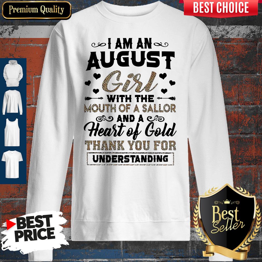 girl-with-the-mouth-of-a-sailor-and-a-heart-of-gold-thank-you-for-understanding-sweatshirt.jpg