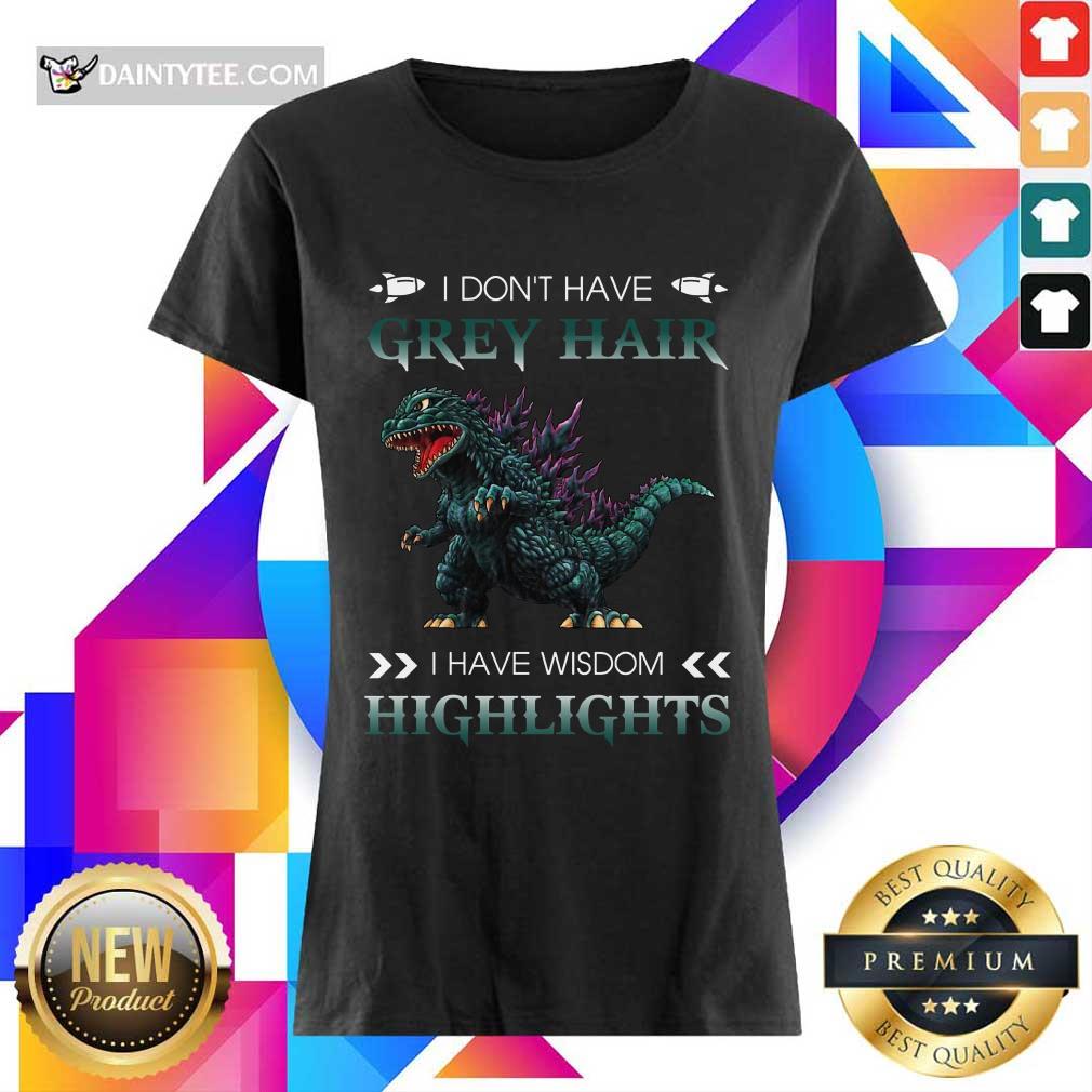 Godzilla Grey Hair Highlights Shirt