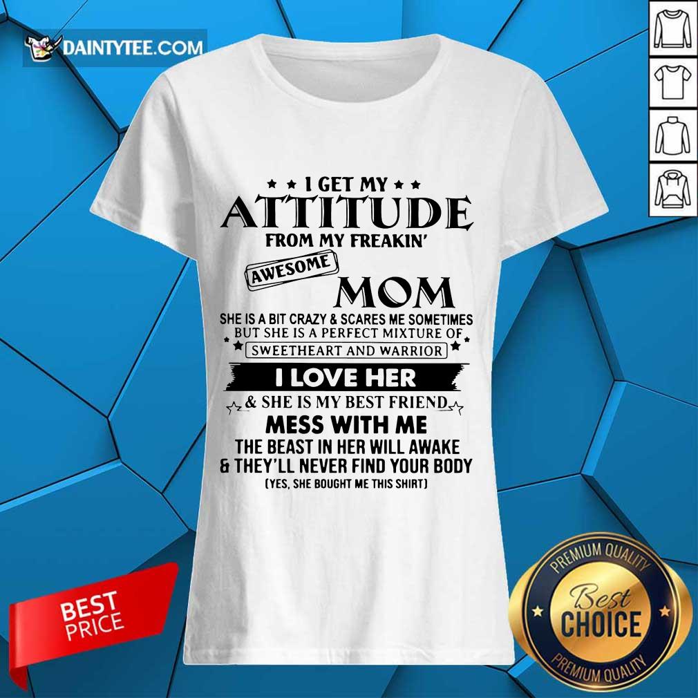 Good Attitude Awesome Mom I Love Her Shirt