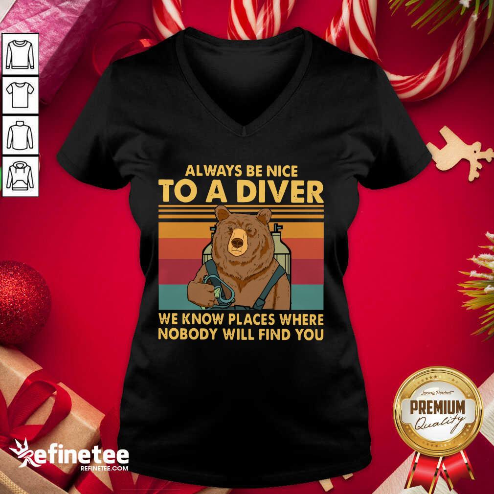 good-bear-always-be-nice-to-a-diver-we-know-places-where-nobody-will-find-you-vintage-retro-v-neck.jpg