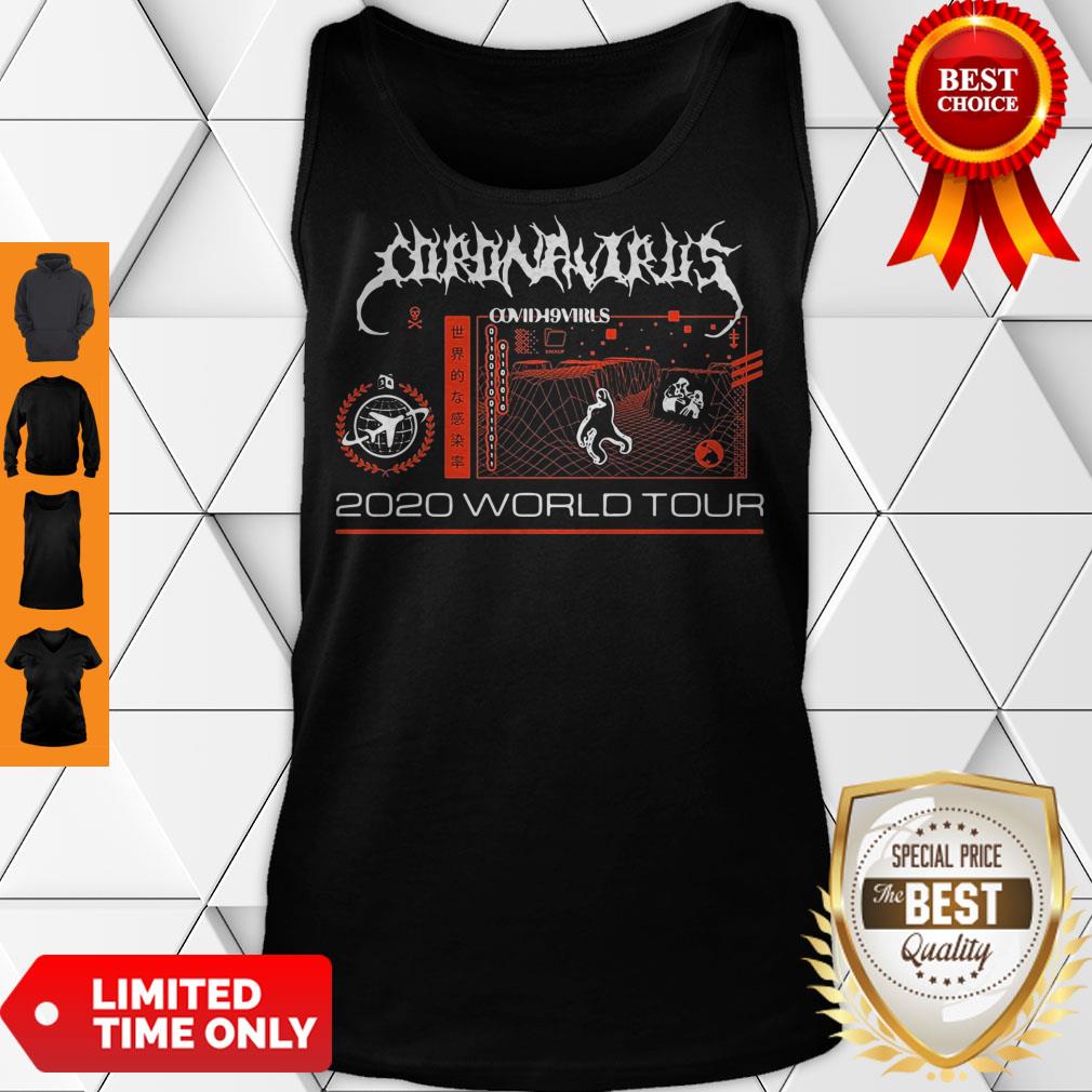 Good Corona Covid-19virus 2020 World Tour Shirt