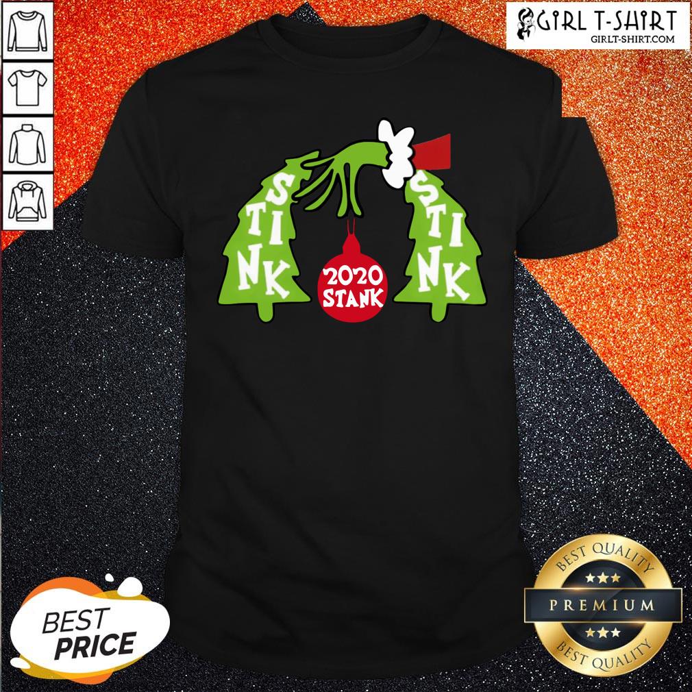 Good Funny Grinch 2020 Stink Stank Stunk Christmas Shirt