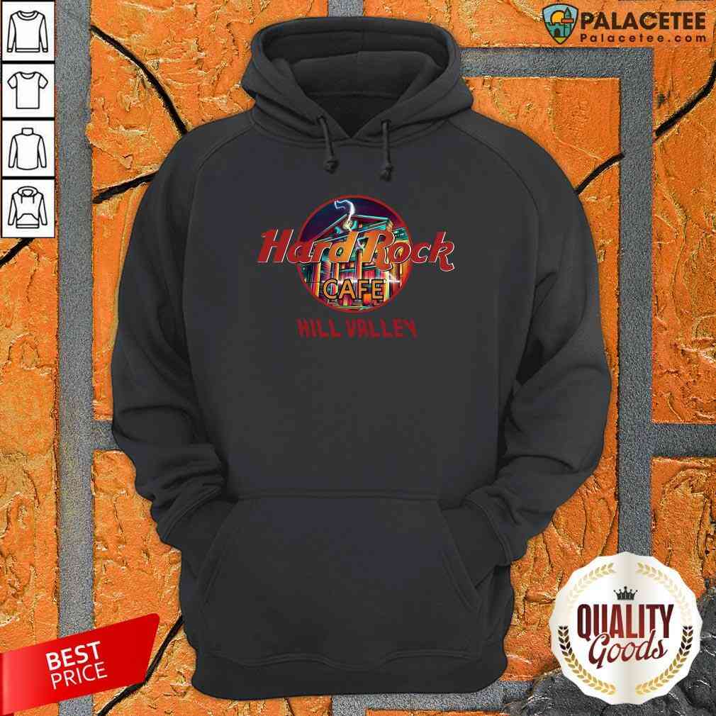 Good Hard Rock Cafe Hill Valley Shirt