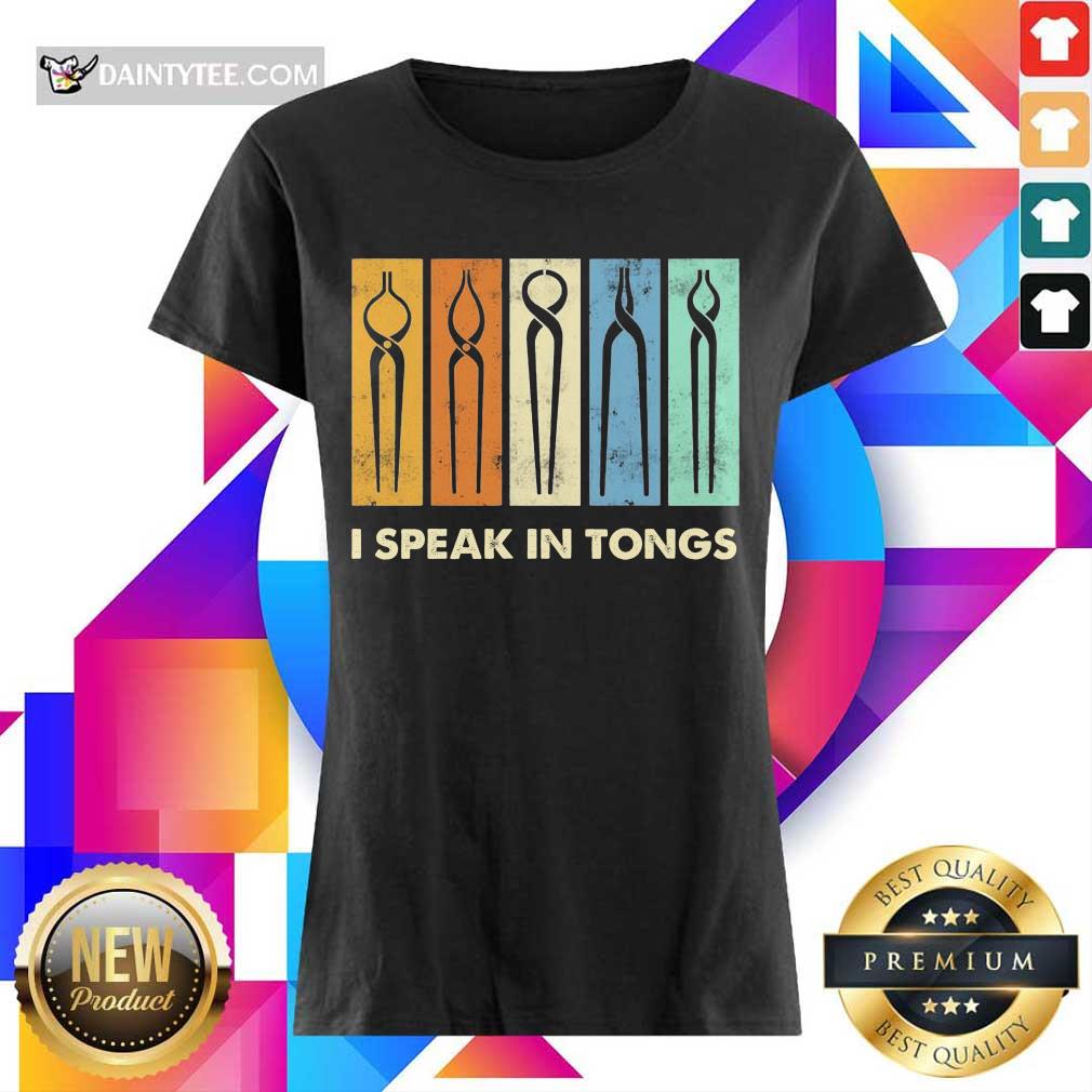 Good I Speak In Tongs Vintage Enthusiastic 456 Shirt