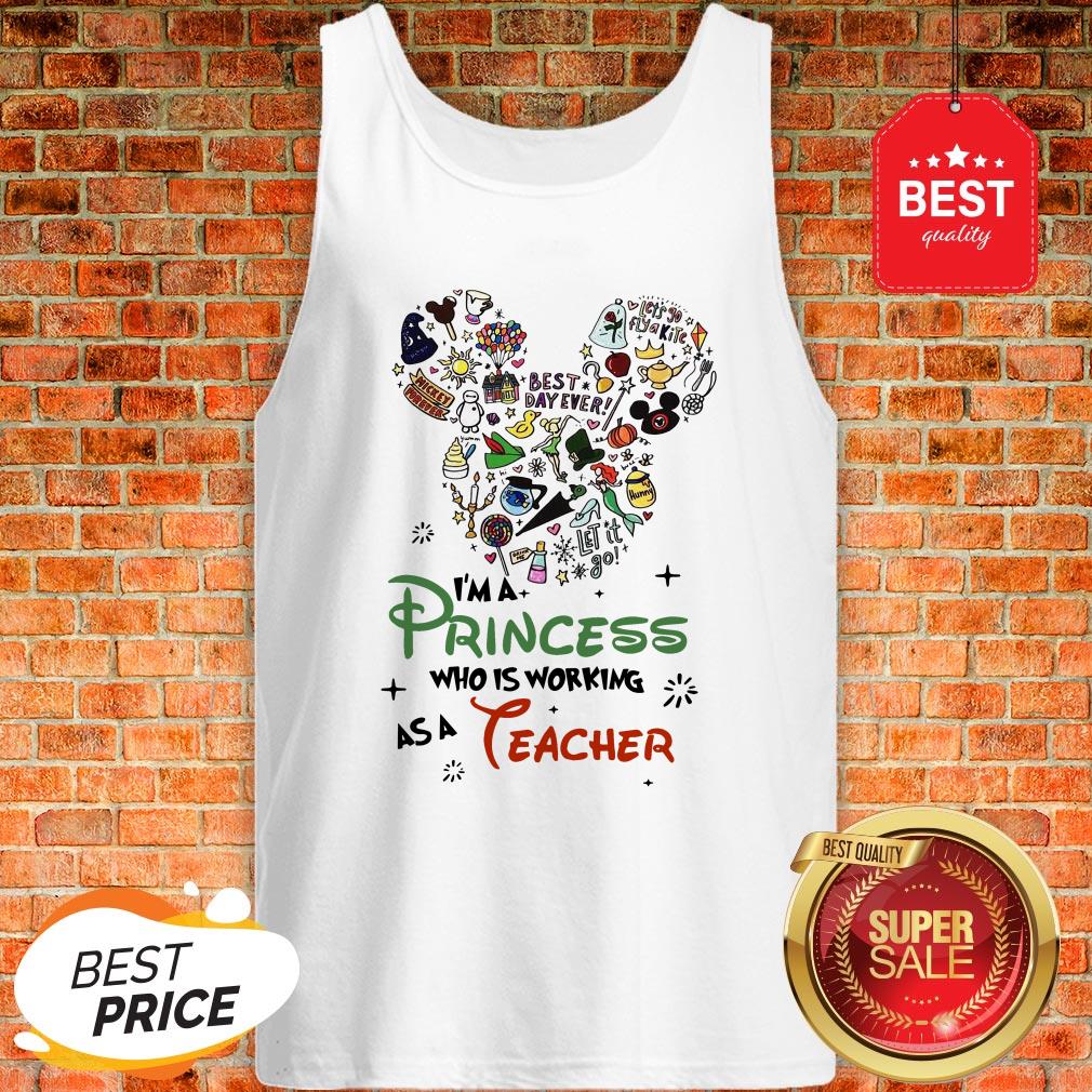 Good Mickey Mouse I’m A Princess Who Working As A Teacher Shirt