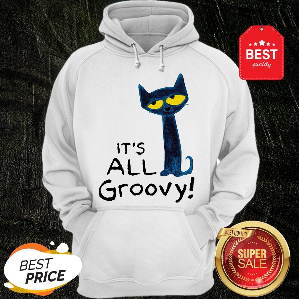 Good Pete The Cat It’s All Groovy Shirt