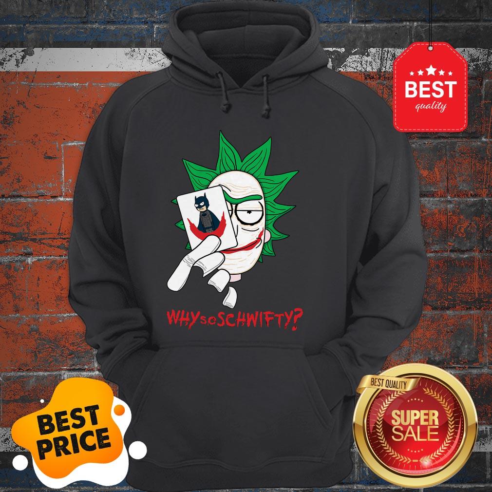 Good Rick Sanchez Joker Hold Batman Card Why So Schwifty Shirt