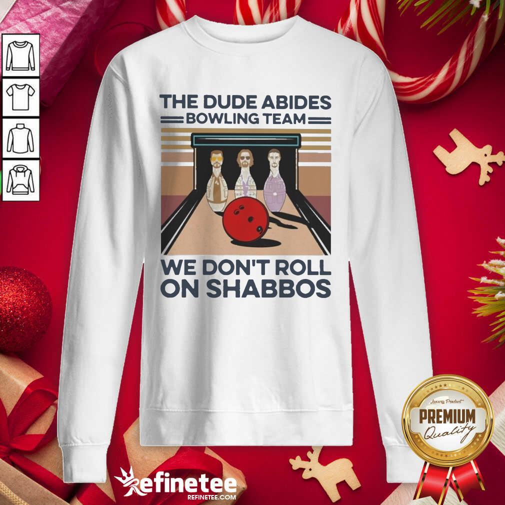 Good The Dude Abides Bowling Team We Don’t Roll On Shabbos Vintage Shirt