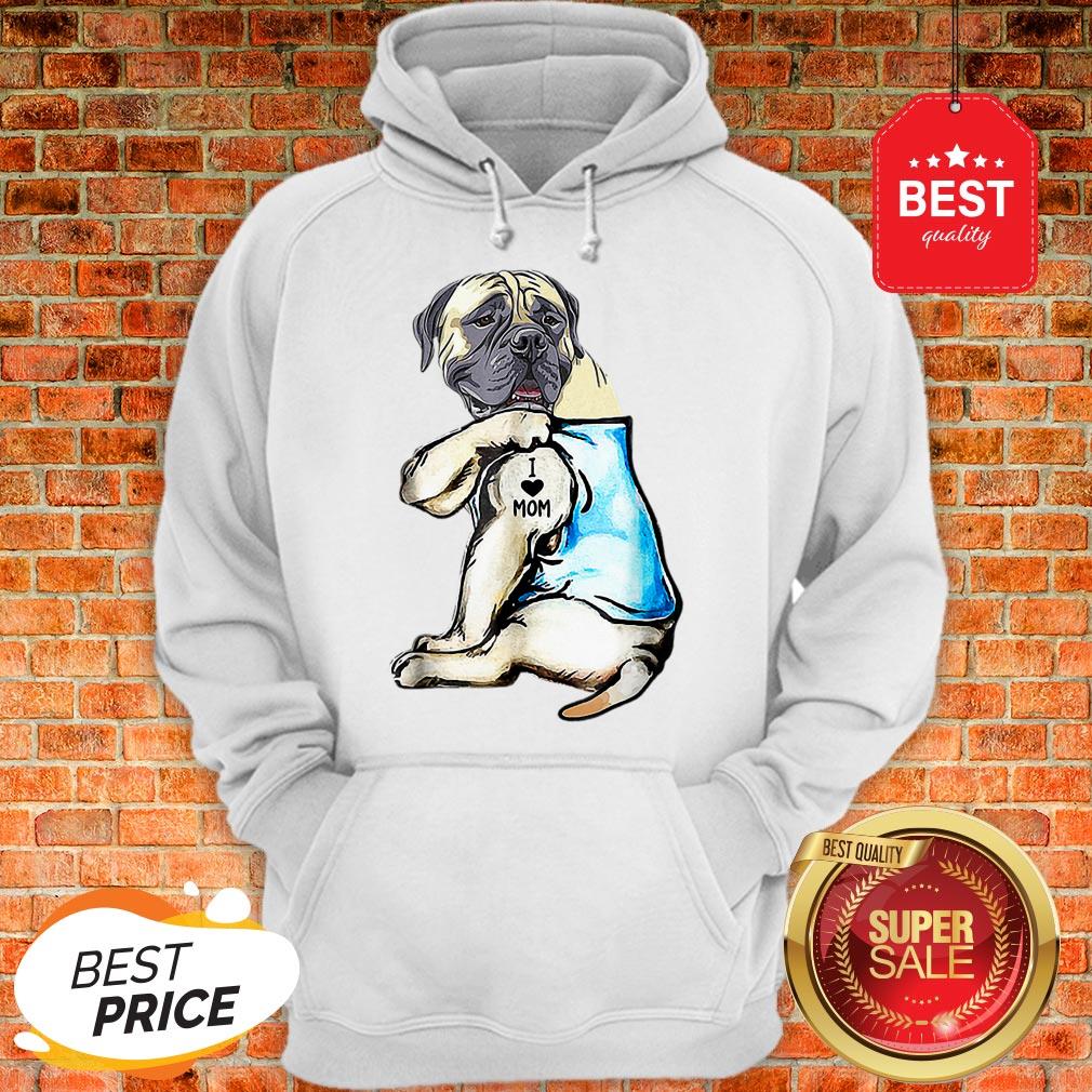 Good Top English Mastiff I Love Mom Funny English Mastiff Tattooed Shirt