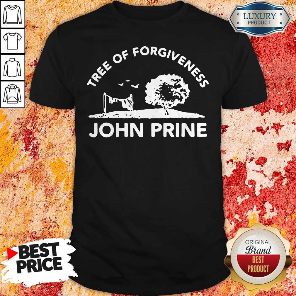 Good Tree Of Forgiveness John Prine Shirt