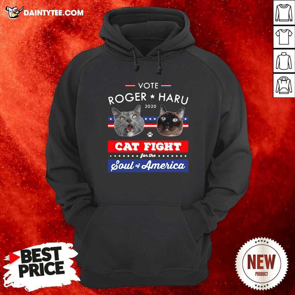 Good Vote Roger Haru 2020 Cat Fight For The Soul Of America T-Shirt