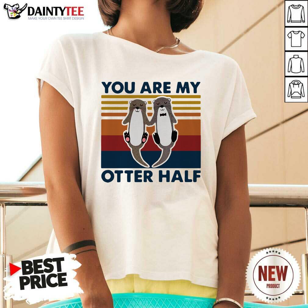 Good You Are My Otter Half Vintage Shirt