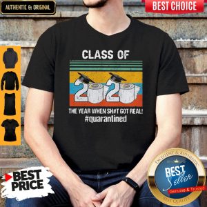 Graduate Class Of 2020 The Year When Shit Got Real Quarantined Toilet Paper Vintage Shirt