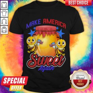 Nice Bee Make America Sweet Again 4th Of July American Flag Shirt