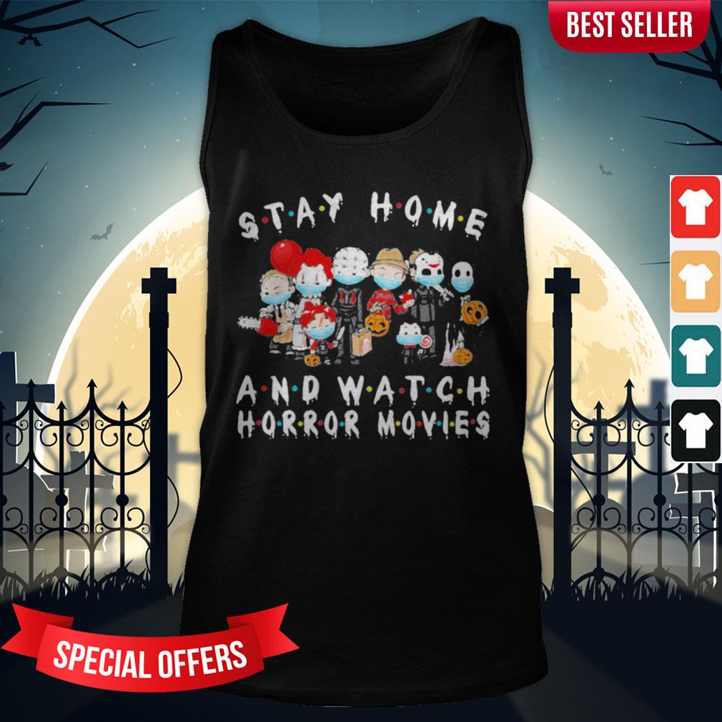 Halloween Horror Characters Mask Stay Home And Watch Horror Movies Shirt