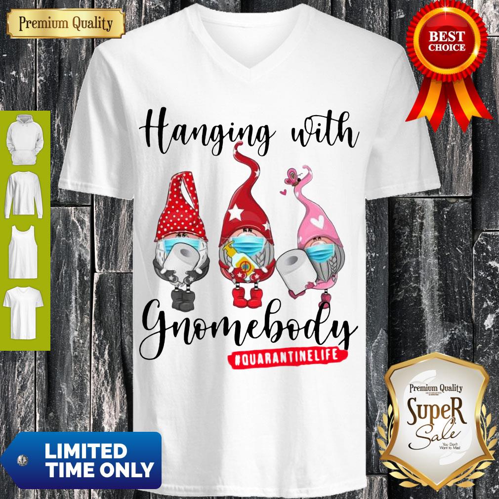 Hanging With Gnomebody Mask Toilet Paper Quarantinelife Shirt