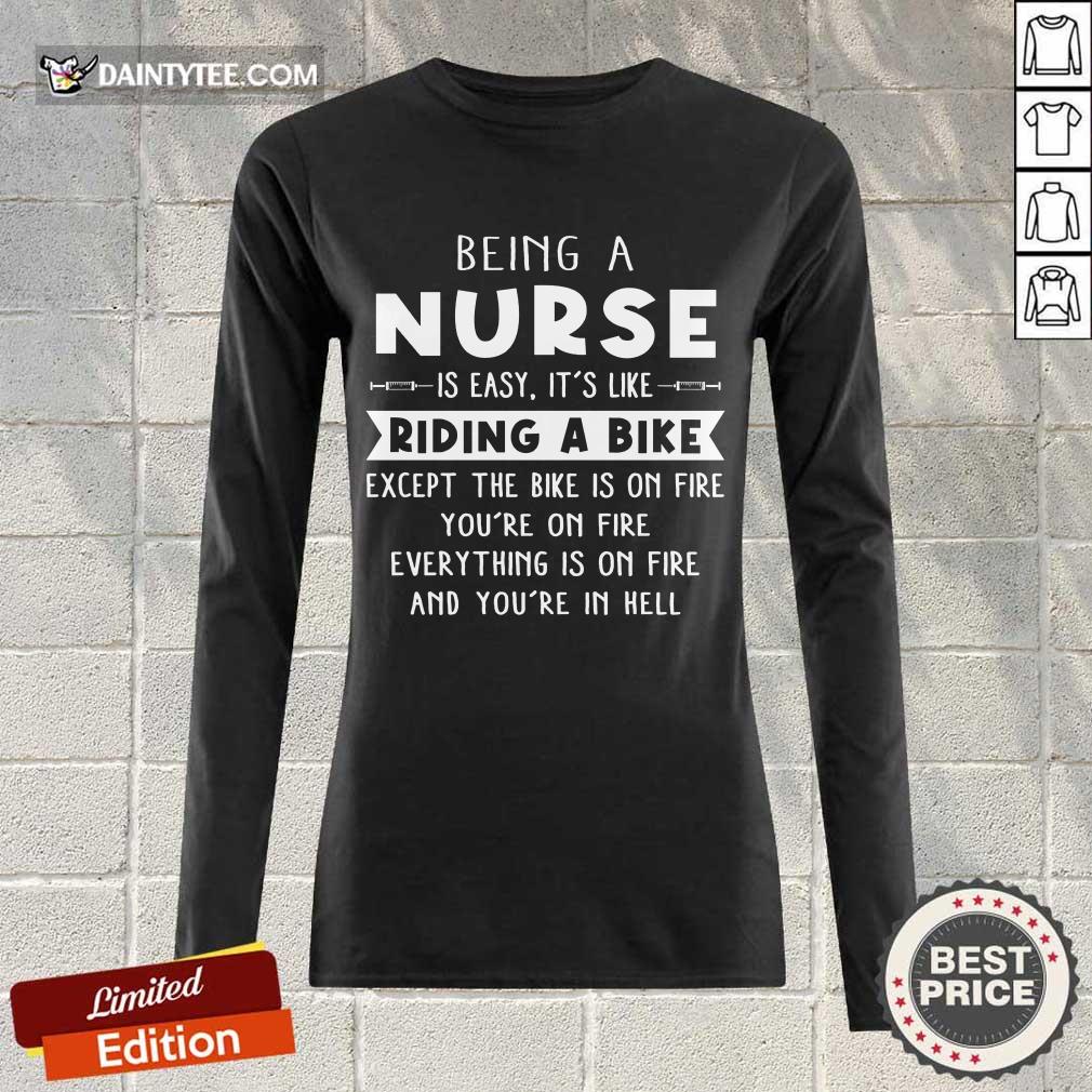 Happy Being A Nurse Is Easy It'S Like Riding A Bike Shirt