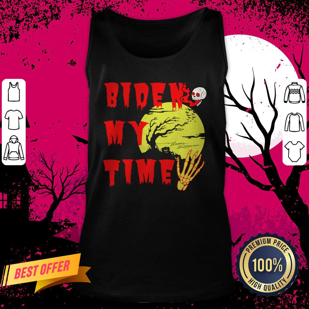 Happy Halloween Biden My Time Skull Shirt