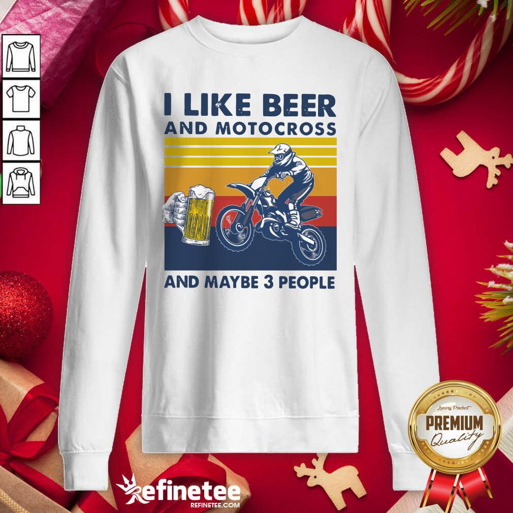 Happy I Like Beer And Motocross And Maybe 3 People Vintage Shirt