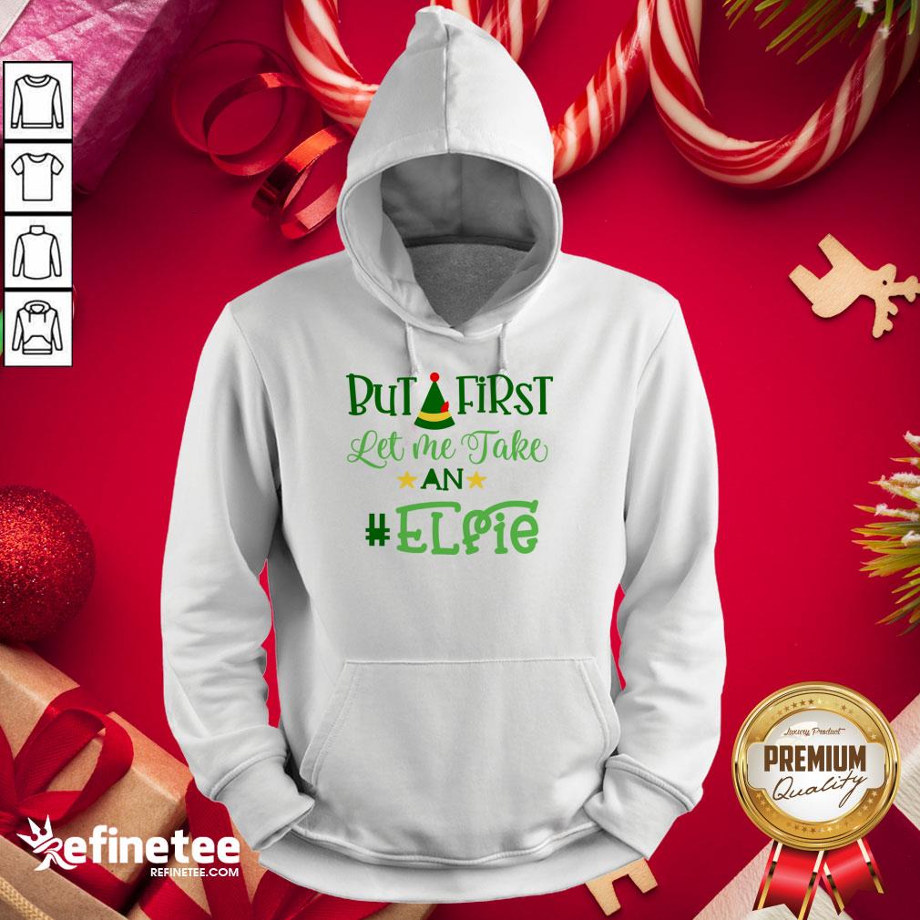 Happy Let Me Take An Elfie Merry Christmas Shirt