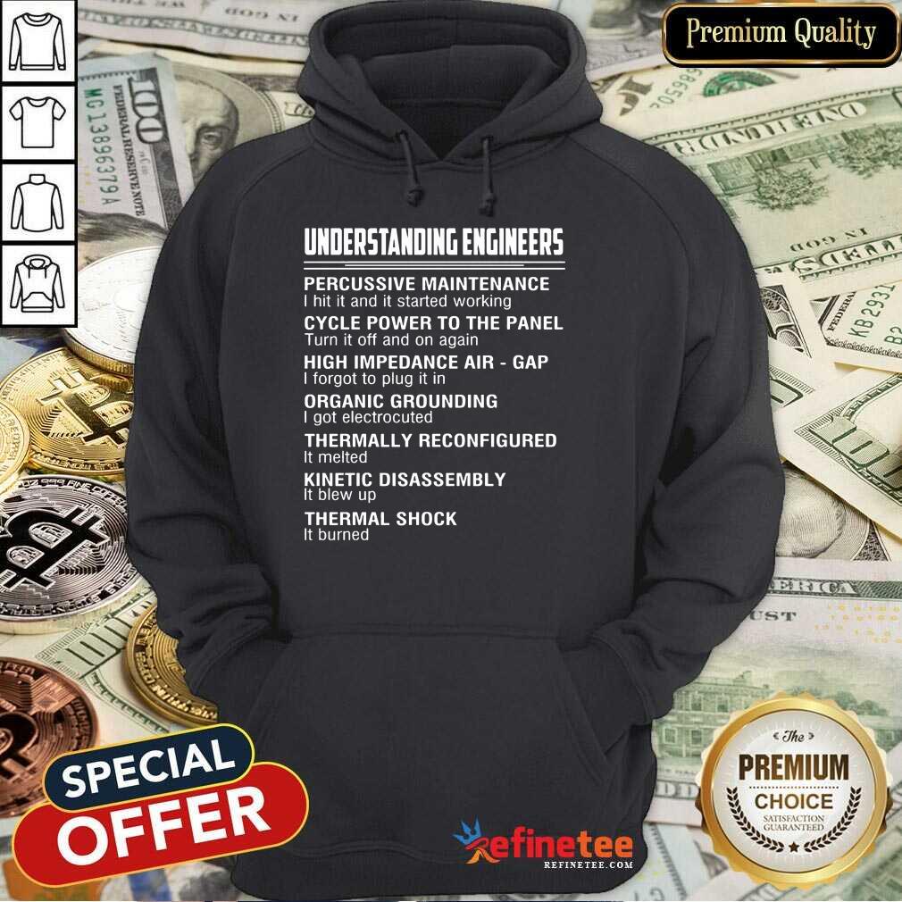 Happy Understanding Engineers Percussive Maintenance Shirt