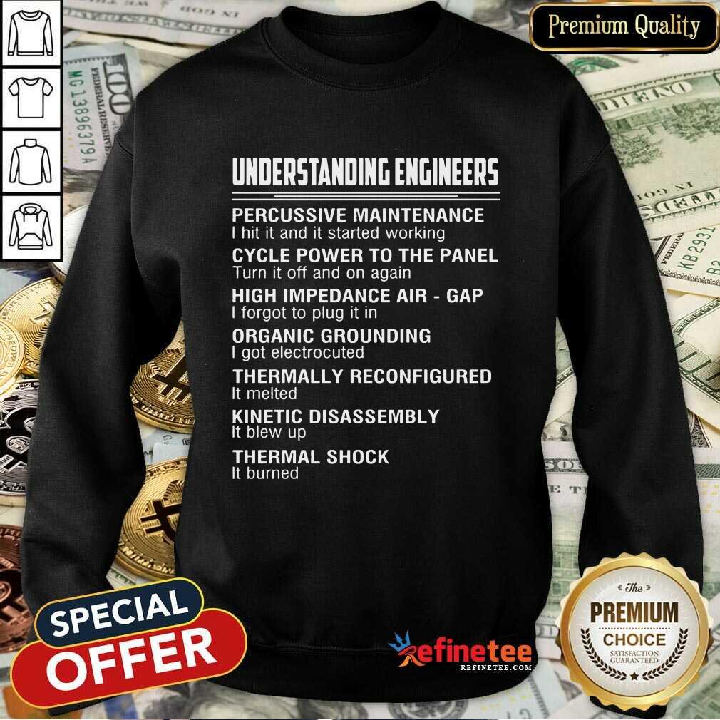 Happy Understanding Engineers Percussive Maintenance Shirt