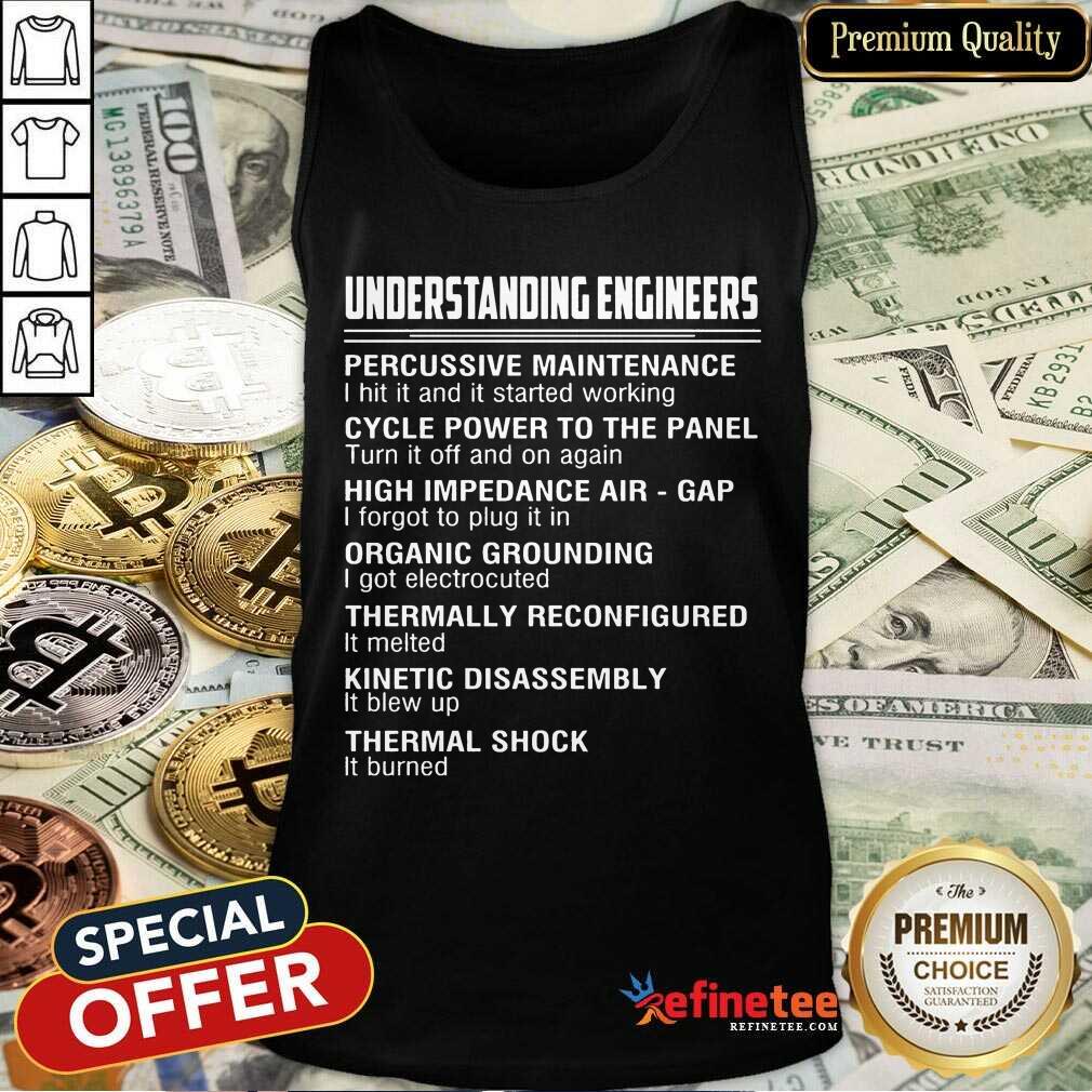 Happy Understanding Engineers Percussive Maintenance Shirt